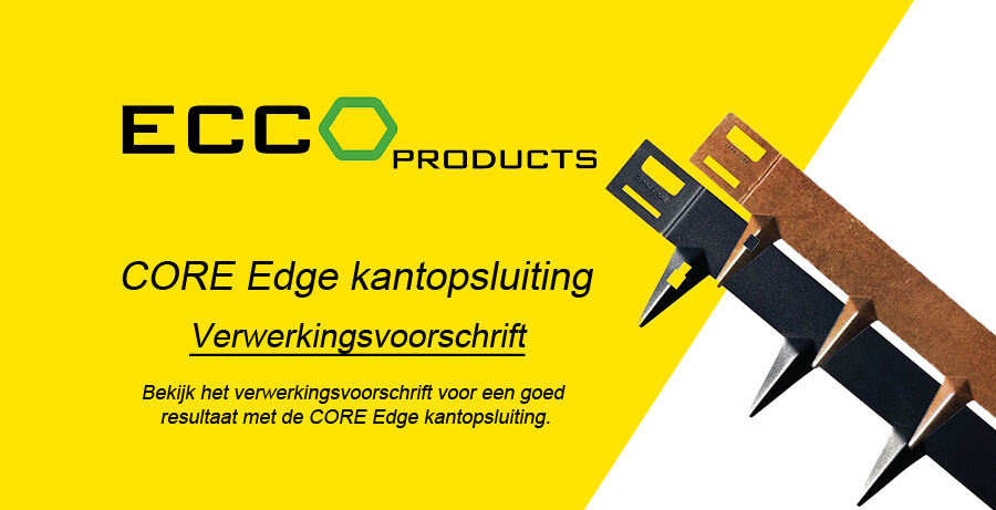 verwerkingsfoto CORE Edge kantopsluiting