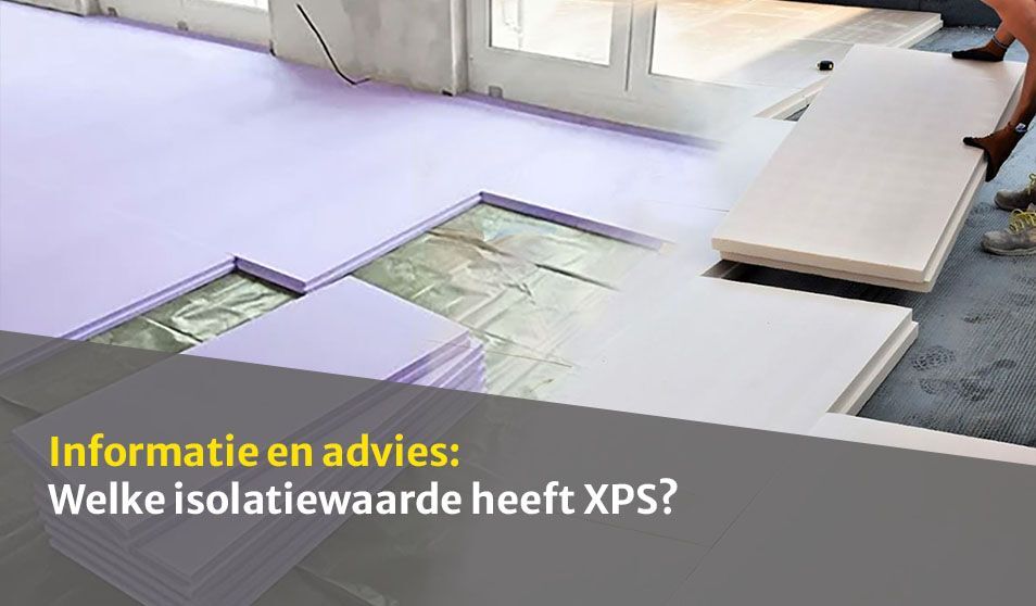 Welke isolatiewaarde heeft XPS?