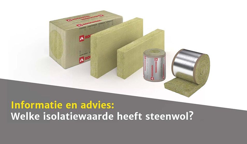 Welke isolatiewaarde heeft steenwol?