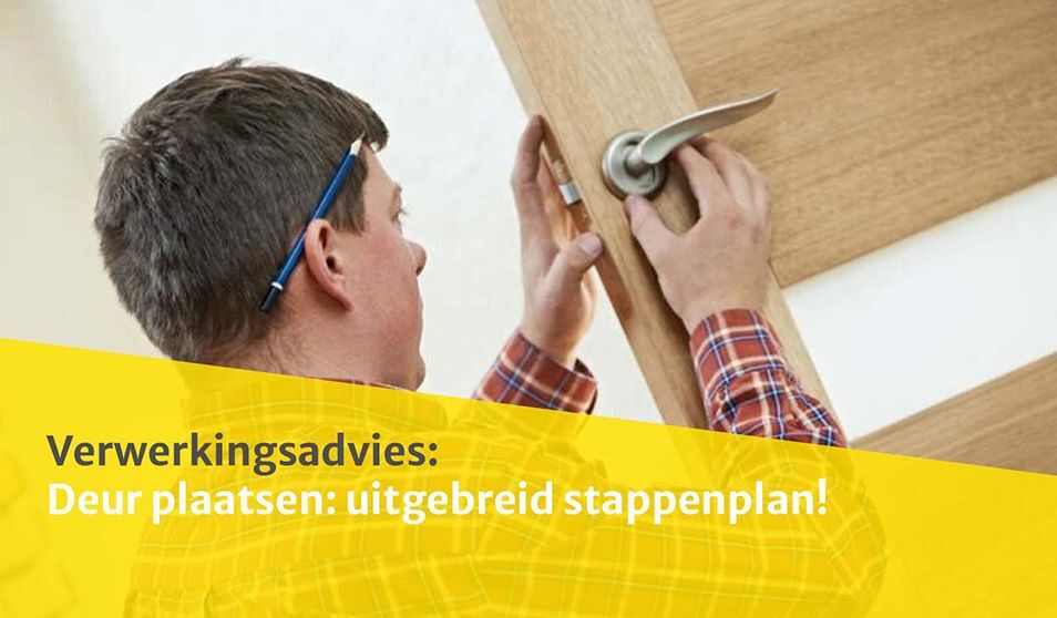 Een deur plaatsen: uitgebreid stappenplan!