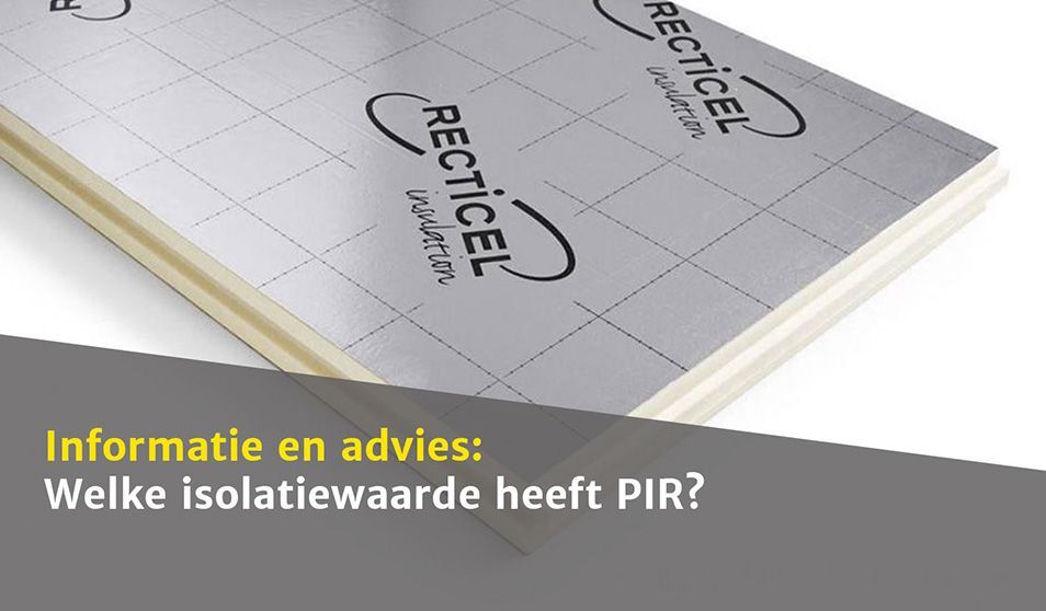 Welke isolatiewaarde heeft PIR?