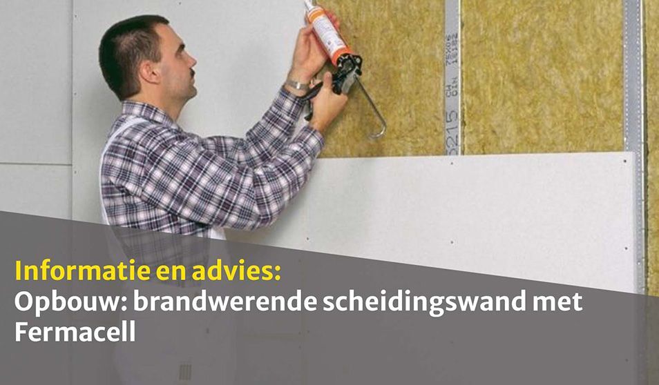 De opbouw van een brandwerende scheidingswand met Fermacell