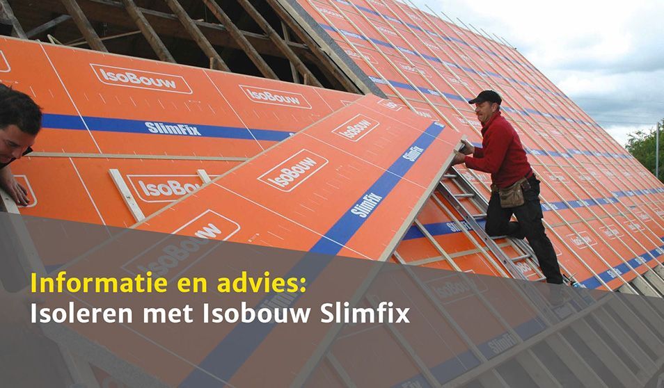 Een hellend dak isoleren met Isobouw Slimfix