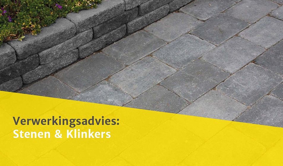 Verwerkingsadvies Stenen & Klinkers