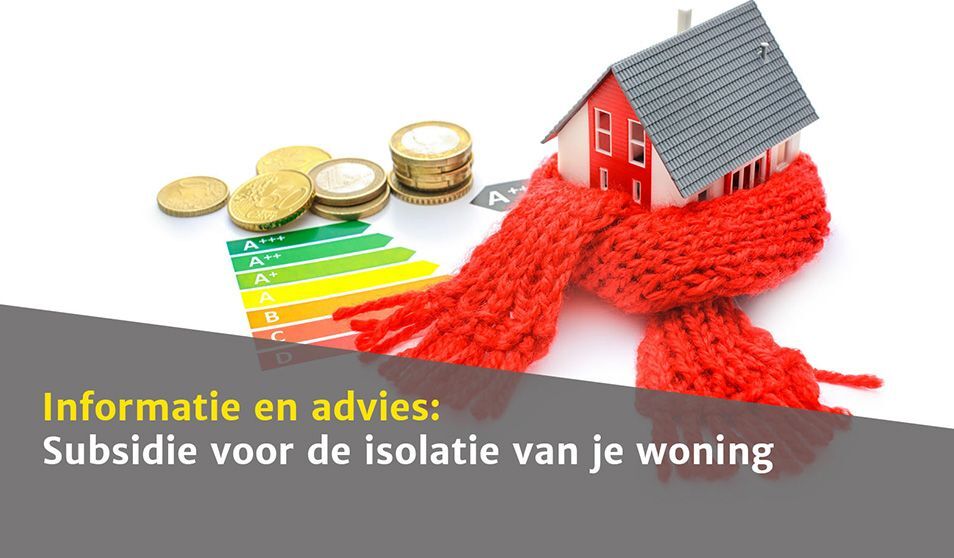 Subsidie voor de isolatie van je woning