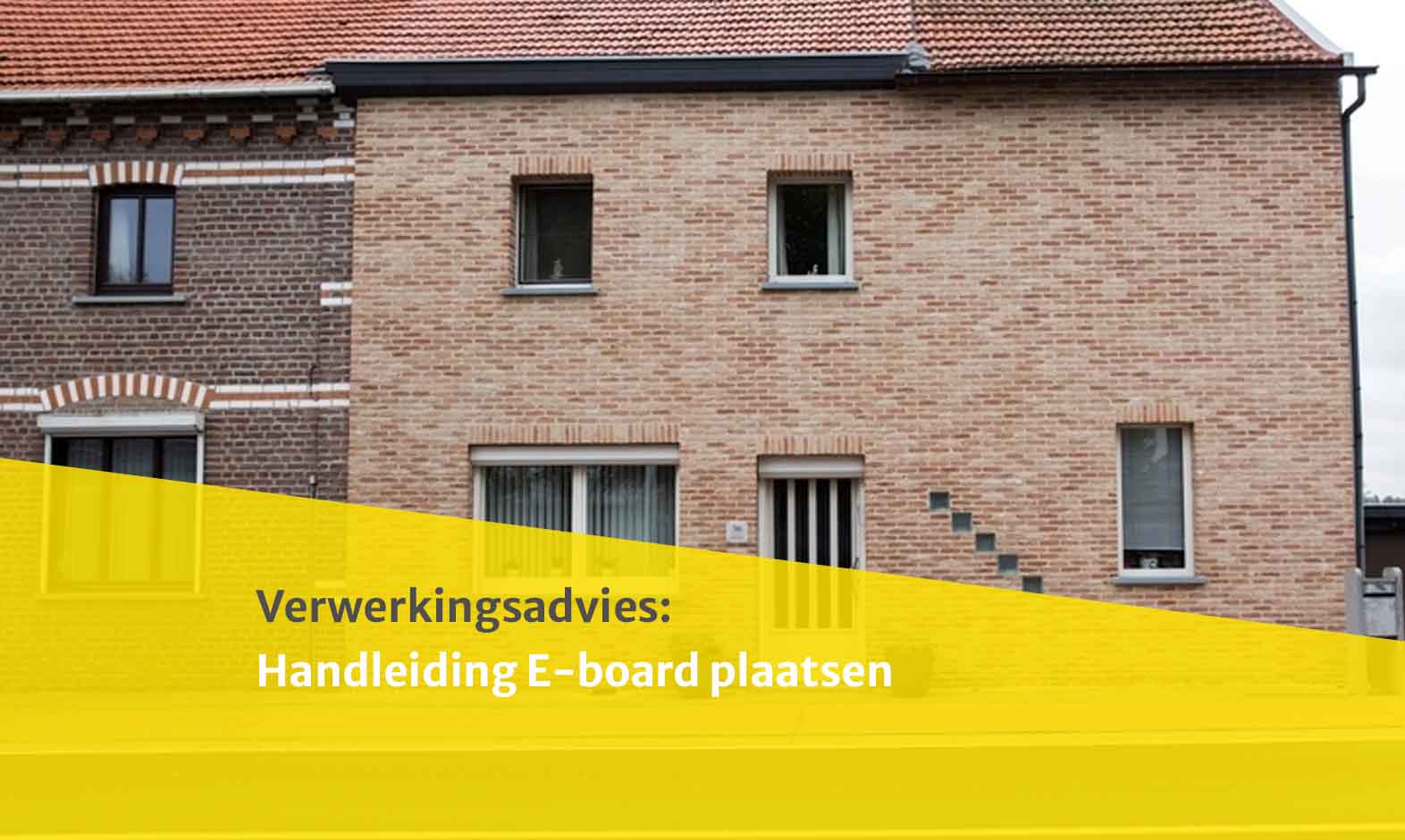 Handleiding E-board plaatsen