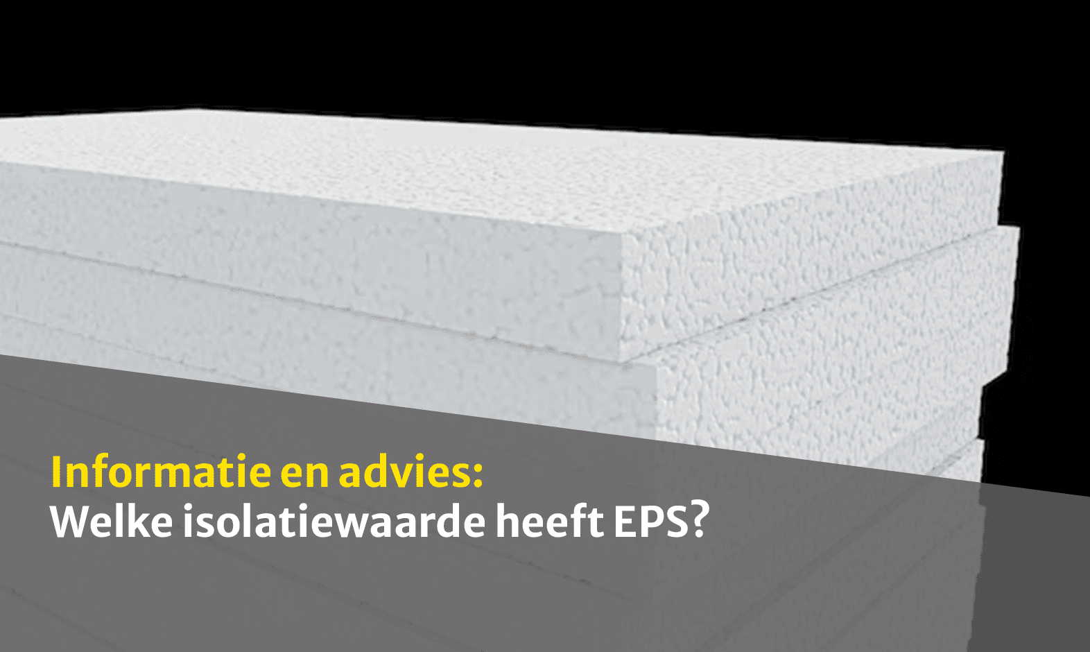 Welke isolatiewaarde heeft EPS?