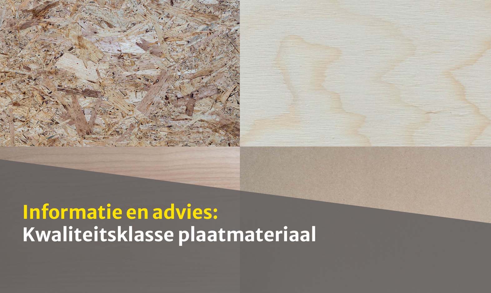 De kwaliteitsklasse van plaatmateriaal