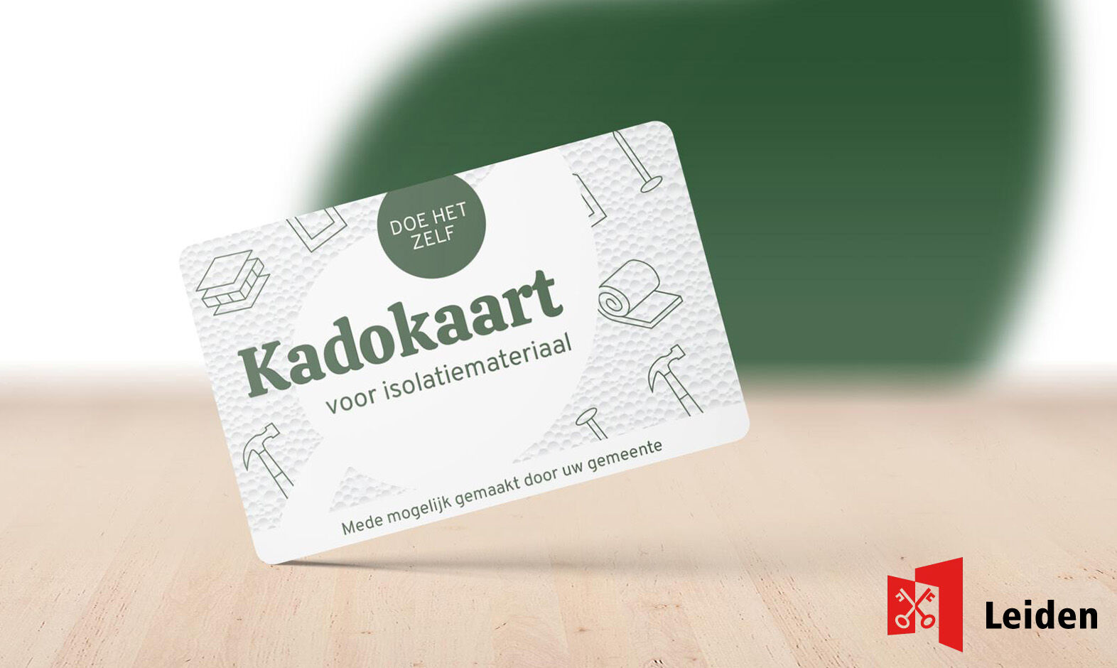Doe-het-zelf cadeaukaart inwisselen – gemeente Leiden