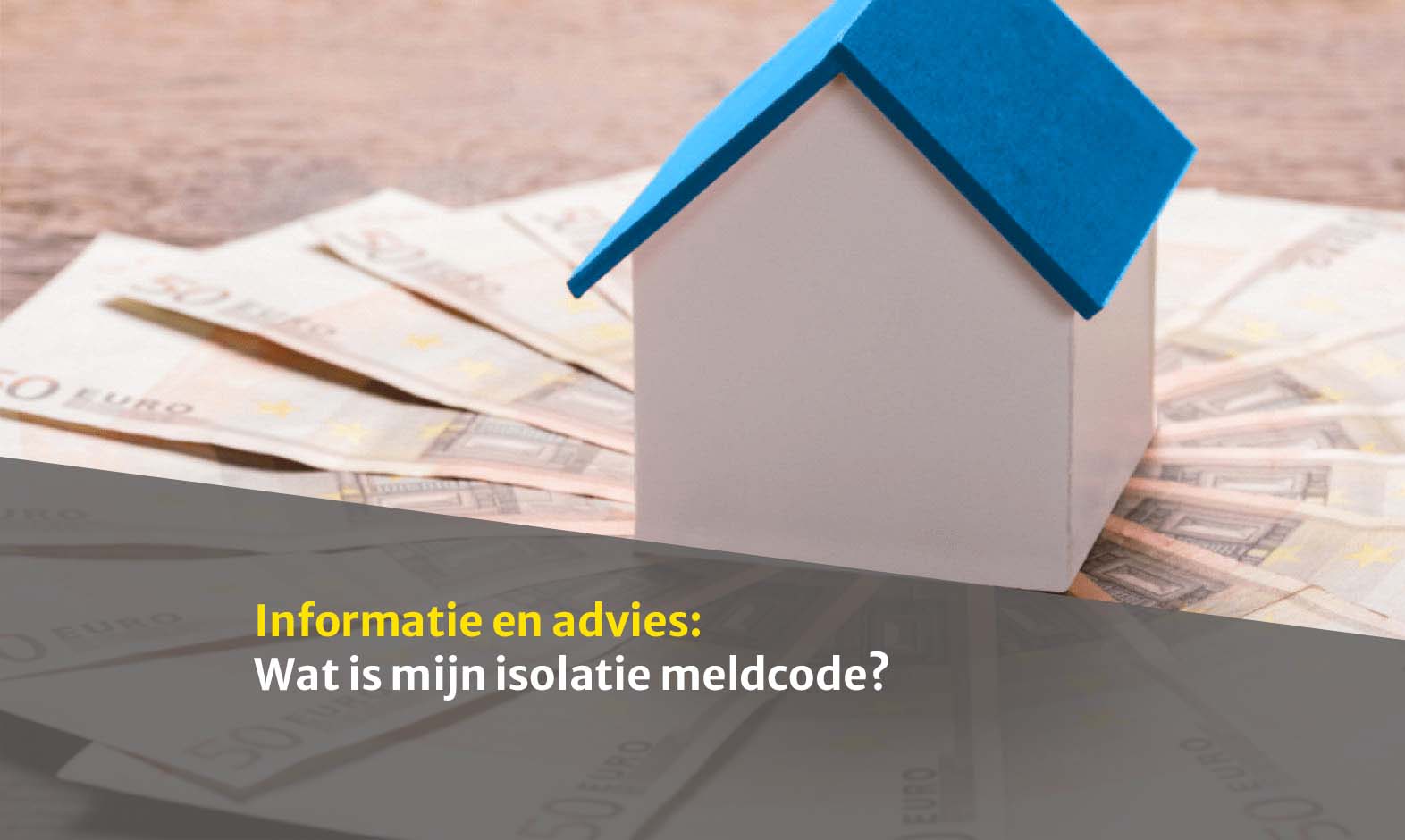 Wat is mijn isolatie meldcode?