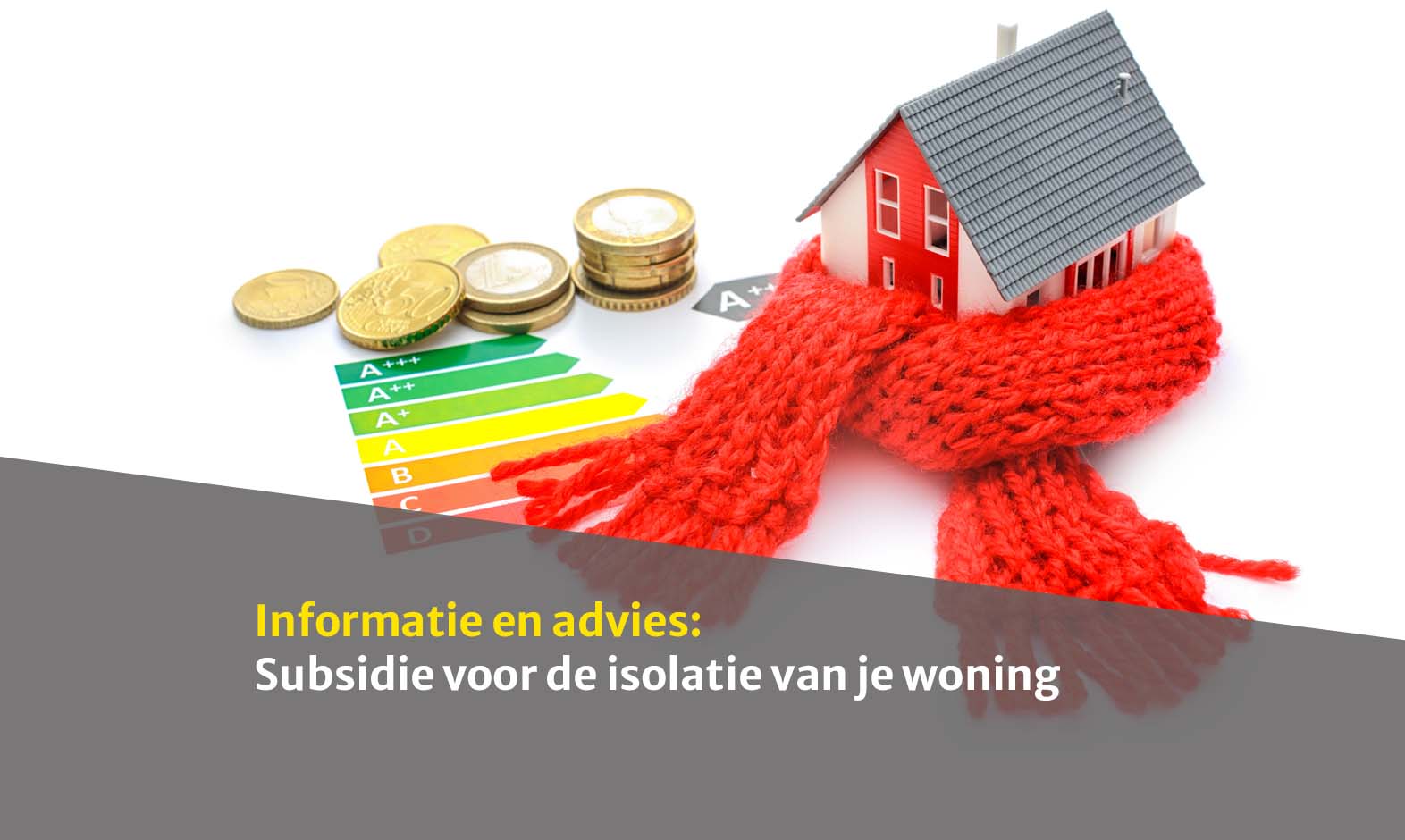 Subsidie voor de isolatie van je woning